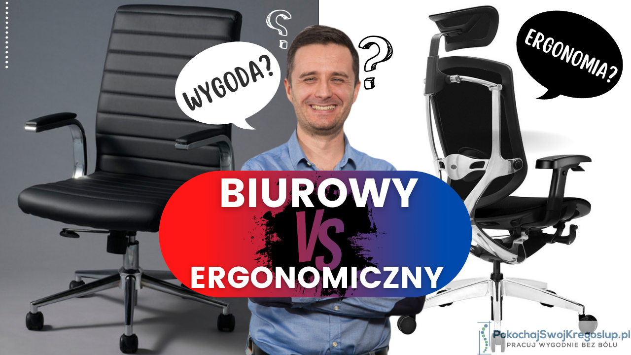 Fotel biurowy czy ergonomiczny co wybrac?