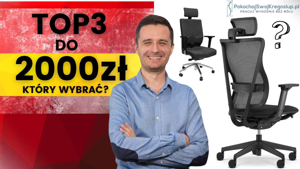 Najlepsze fotele ergonomiczne do 2000 zł–Top 3 do pracy przy komputerze